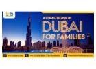 Attractions In Dubai For Families With BMB