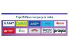 Top 10 Pipe company in India