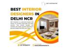 Explore the Best Interior Designers in Delhi NCR