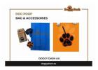 Sustainable Dog Poop Bags & Accessories – Available Online at Doggy Dash!