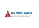  Trusted IVF Specialist in Delhi – Dr. Nalini Gupta