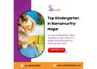 Top Kindergarten in Ramamurthy Nagar | Junior KG School in Ramamurthy Nagar