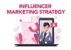 Influencer Marketing Strategies