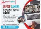 Laptop Camera Replacement Service in Delhi – Fix Your Webcam Today!