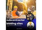 The Ultimate Guide to Subcontractor Bidding: Sites, Strategies & Secret