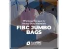 Leading Jumbo Bag Manufacturer for Every Industry | Rishi FIBC