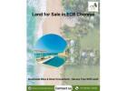 Land for Sale in ECR Chennai - River Properties