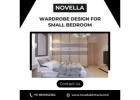 Stylish Wardrobe Design for Small Bedroom | Novella Kitchens