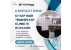 Contact Now | Cheap Hair Transplant Clinic in Gurgaon