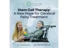 Stem Cell Therapy: A New Hope for Cerebral Palsy Treatment!