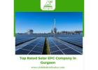 Top Rated Solar EPC Companies in Gurgaon