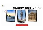 Gujarat Tour Packages for Every Traveler!