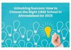 Looking for the Best CBSE School in Ahmedabad?