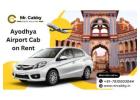 Ayodhya Airport Cab on Rent - Mr. Cabby