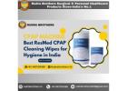 Best ResMed CPAP Cleaning Wipes for Hygiene in India