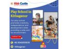 Play School in Kithaganur