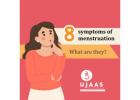 8 Symptoms of Menstruation - What Are They?