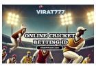 Register a Online cricket id – Find a Licensed Platform