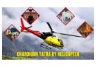 Chardham Yatra by Helicopter: Swift, Safe & Comfortable Pilgrimage