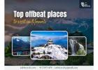 Top Offbeat Places to Visit in Manali in 2025