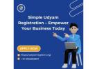 Simple Udyam Registration – Empower Your Business Today