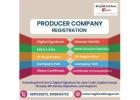 Register Your Producer Company – Hassle-Free & Affordable Services