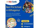 Best Pre School in  Kithaganur