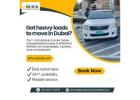 Got Heavy Loads to Move in Dubai?