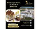 BDA change of land use agents in Bangalore