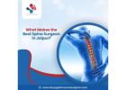 What Makes the Best Spine Surgeon in Jaipur? 