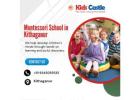 Montessori School in Kithaganur