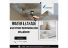 Water Leakage Waterproofing Contractors near me, Bangalore