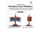 Handcrafted Wooden Yarn Winders for Smooth & Tangle-Free Crafting