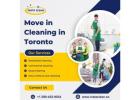 Get Ready with Move In Cleaning in Toronto