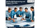 Get Pre Bid Engineering and Support Services from Saral Nirman